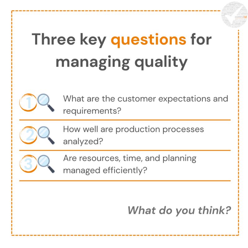 Effective quality management starts with three core questions